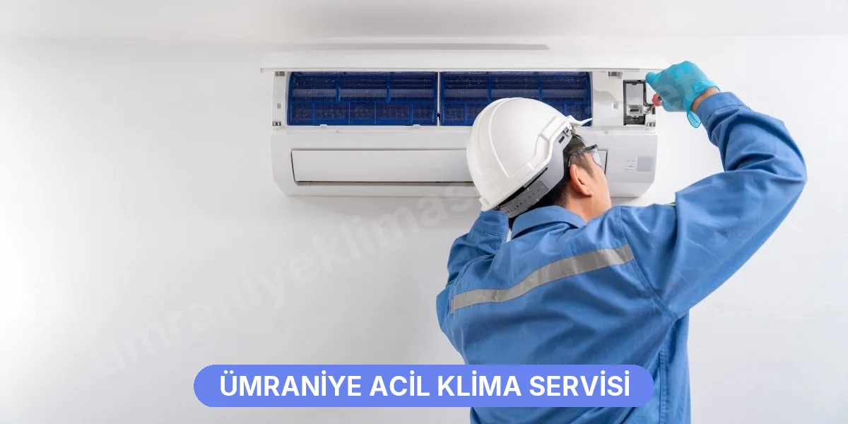 Ümraniye Acil Klima Servisi