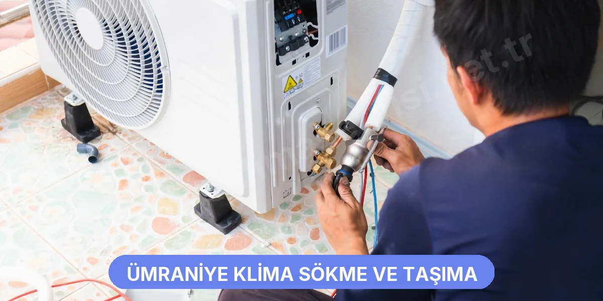 Ümraniye Klima Sökme ve Taşıma